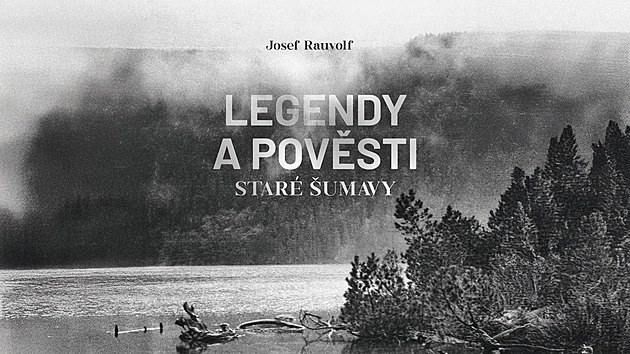 Legendy a pověsti staré Šumavy v audioknize. Sleva 50 %